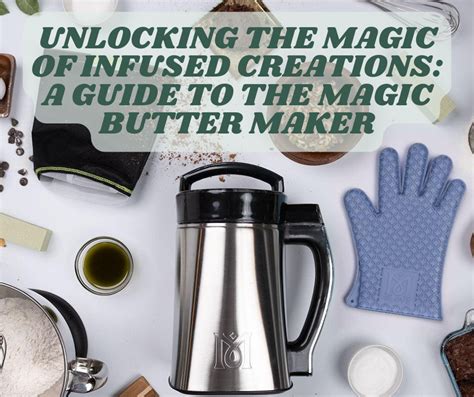 Take Your Infusion Game to the Next Level with Magical Butter Mesh
